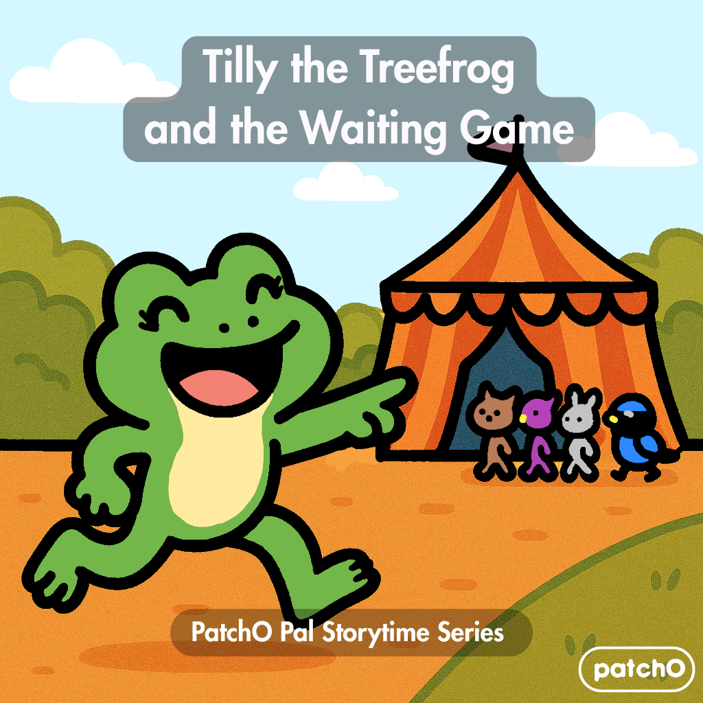 Tilly the Treefrog and the Waiting Game – Audiobook - PatchO